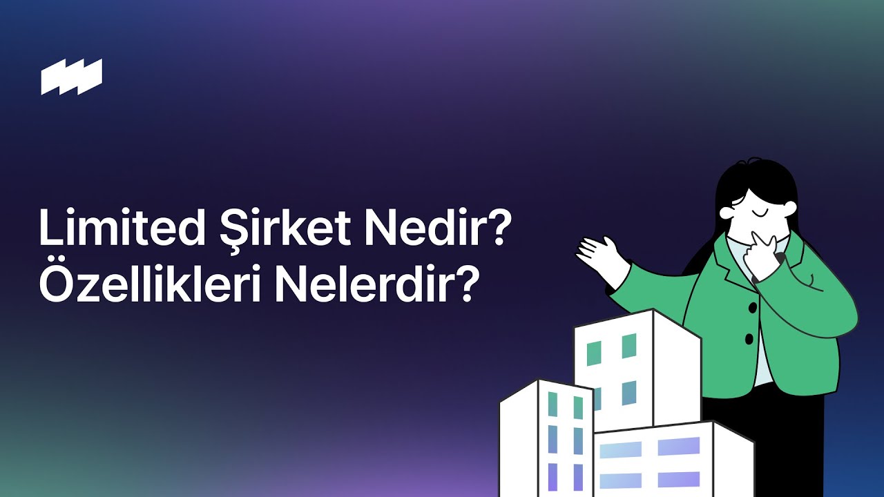 Limited Şirket Nedir? Online Kurulabilir mi? 8 limited sirket nedir