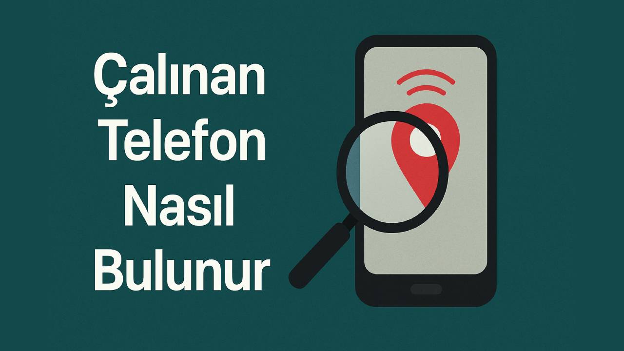 Çalınan telefon nasıl bulunur? - ShiftDelete.Net 11 calinan telefon nasil ulunur