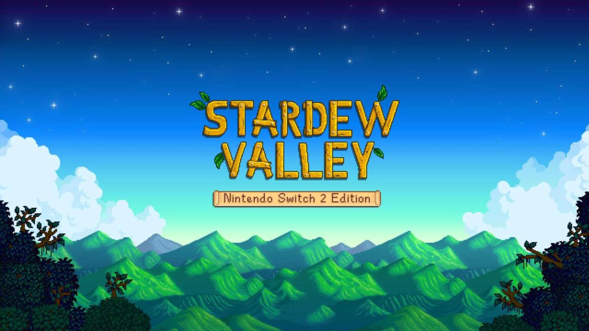 Stardew Valley Switch 2 Edition Ücretsiz Yükseltmeyle Çıktı! 9 Stardew Valley Switch 2 Edition Surprizi Ucretsiz Geldi