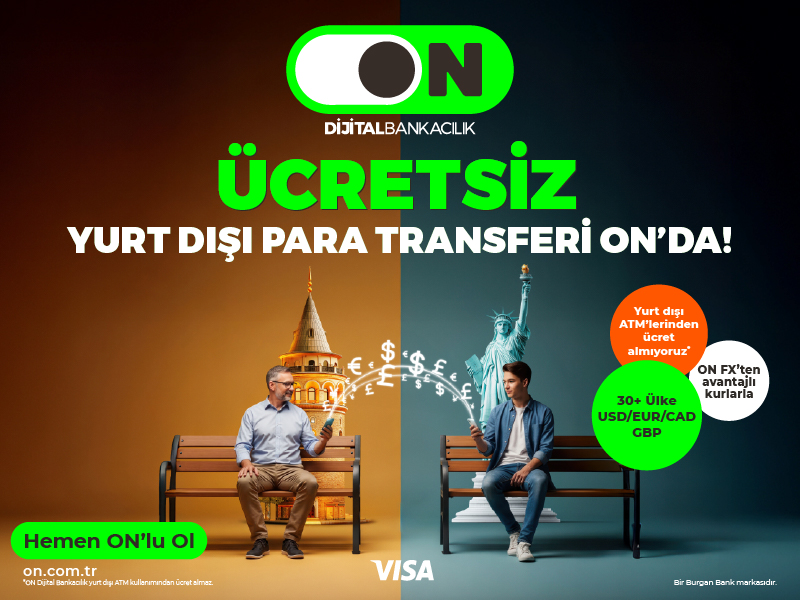 ON Dijital Bankacılık’ta yurt içi ve yurt dışı para transferlerinde masraf yok! 21 VISA 3