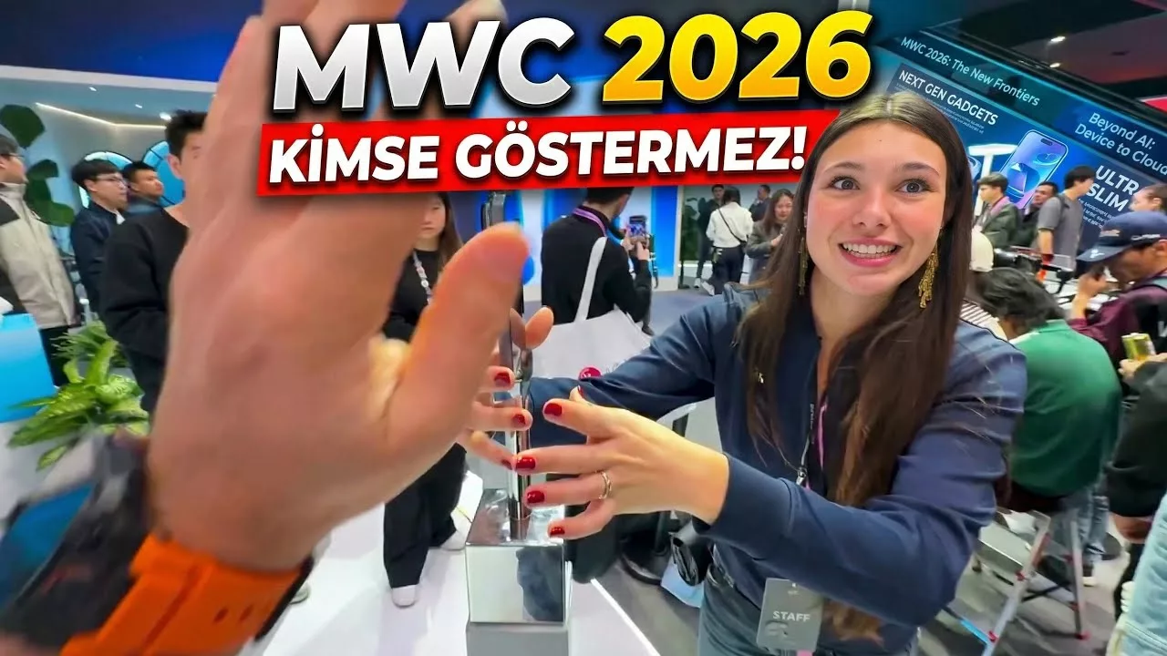 MWC 2026'da Bunları Kimse Göstermez! - vLog 3 MWC 2026.webp